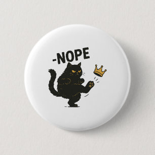 No Kings In America Black Cat Funny Cat Kicking Cr 6 Cm Round Badge