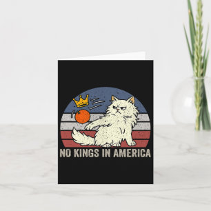 No Kings In America Black Cat Political Anti Trump Card