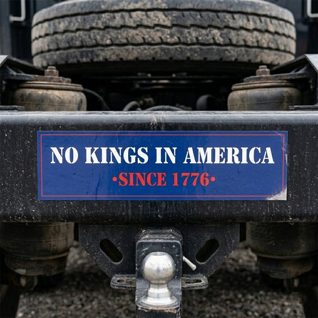 No Kings In America Bumper Sticker (no kings in america since 1776)