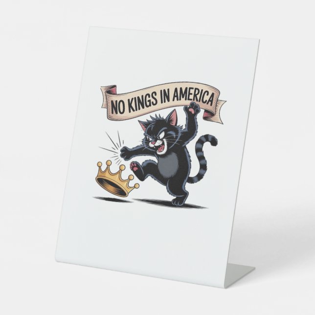 No Kings In America Classic Creative Style Pedestal Sign (Front)