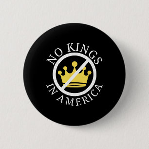 No Kings In America Democracy Court Ruling Saying 6 Cm Round Badge