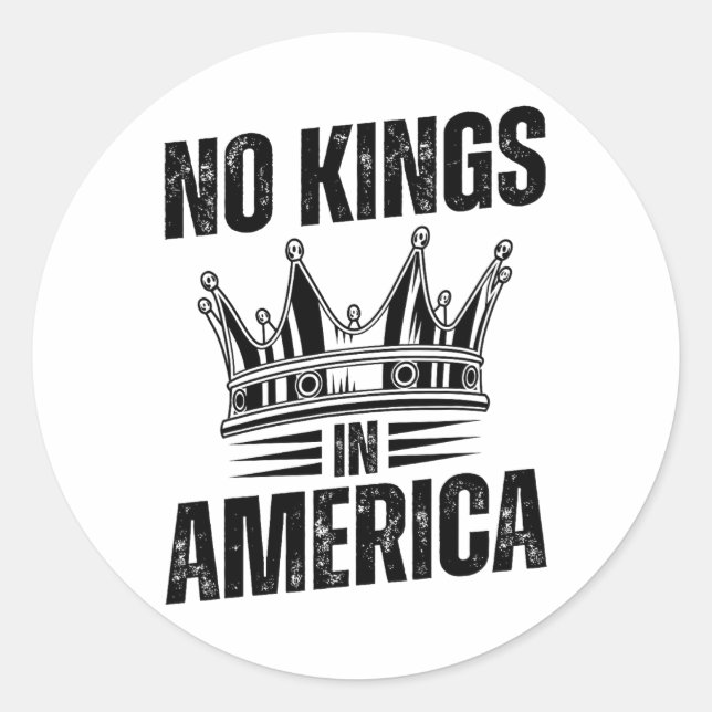 No Kings In America Democracy United States Indepe Classic Round Sticker (Front)