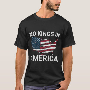 No Kings In America Dump Trump No Authoritarians I T-Shirt
