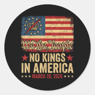 No Kings in America March 28 2026 No Kings Day Classic Round Sticker