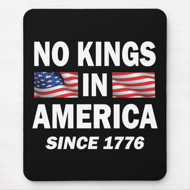 No Kings in America Mouse Pad (Front)