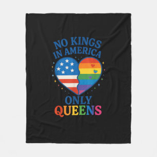 No Kings In America Only Queens Funny Queer Gay Pr Fleece Blanket