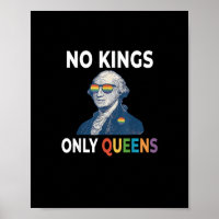 No Kings In America Only Queens Funny Queer Gay Pr