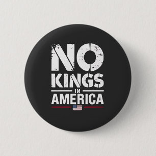 No Kings in America Patriotic American Flag 6 Cm Round Badge