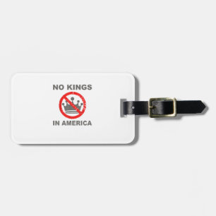 No Kings In America Patriotic Casual Luggage Tag