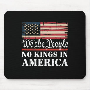 No Kings In America Patriotic Protest Tee Usa Mouse Pad