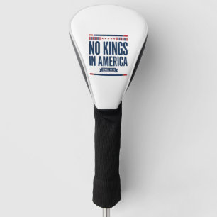 No Kings in America Patriotic Vintage Vector Desig Golf Head Cover