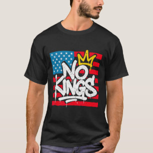 No Kings In America Resist Trump Protest Patriotic T-Shirt