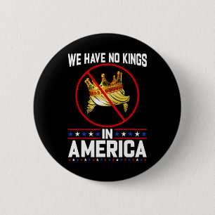 No Kings In America Save Democracy I Dissent Anti  6 Cm Round Badge