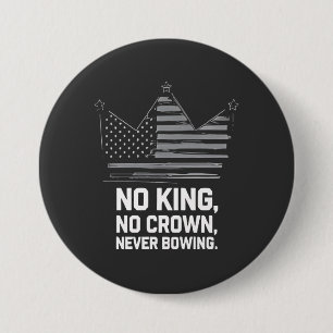 No Kings In America Save Democracy I Dissent Anti 7.5 Cm Round Badge