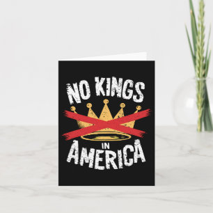 No Kings In America Save Democracy I Dissent Anti Card
