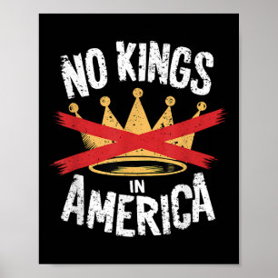 No Kings In America Save Democracy I Dissent Anti  Poster