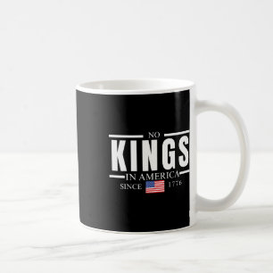 No Kings In America Since 1776 4th Of July Women's Coffee Mug