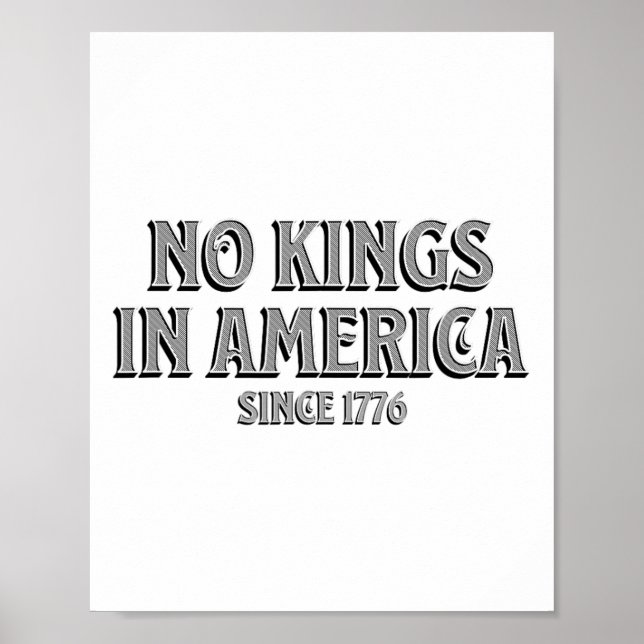 No Kings In America Since 1776 7  Poster (Front)