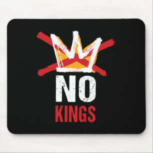 No Kings In America Since 1776 Anti Monarchy Oliga Mouse Pad