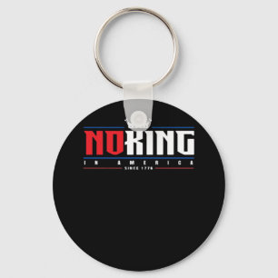 No Kings In America Since 1776 Classic Key Ring