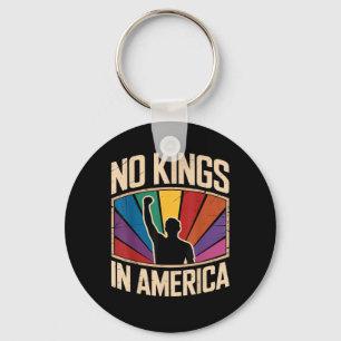 No Kings In America Since 1776 Creative Design Key Ring
