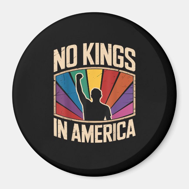 No Kings In America Since 1776 Creative Design Magnet (Front)
