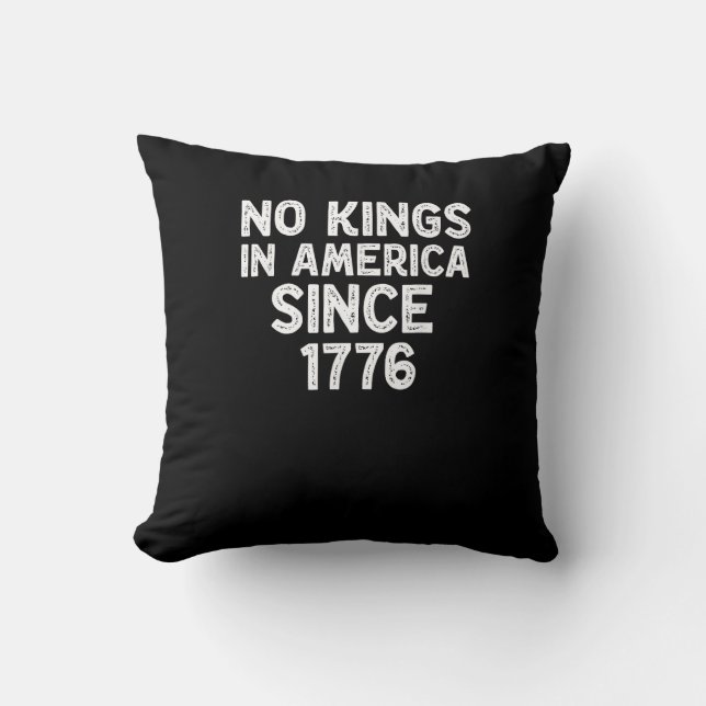No Kings In America Since 1776 Democrats Patriotic Cushion (Front)