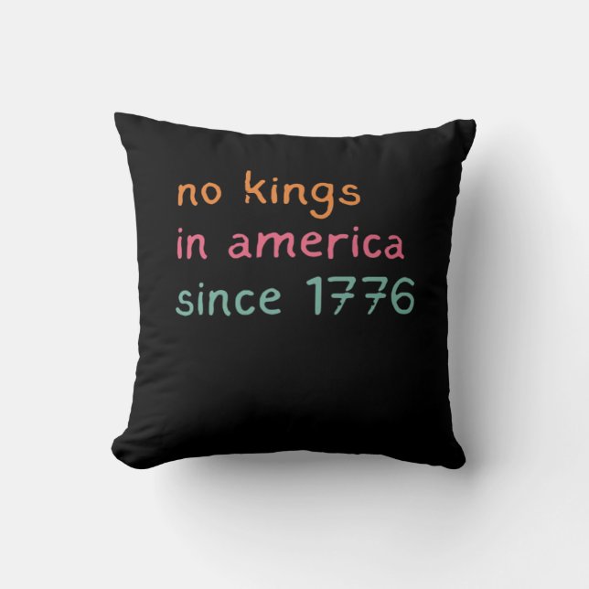 No Kings In America Since 1776 Freedom Anti Crown Cushion (Front)