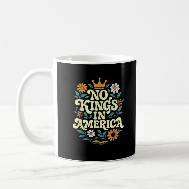 No Kings In America Since 1776 Freedom Classic Coffee Mug (Left)