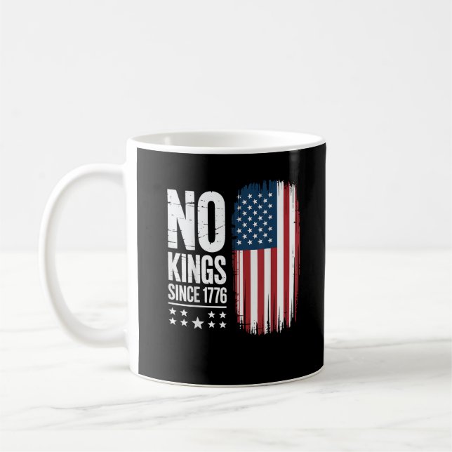 No Kings In America Since 1776 Freedom Spirit Look Coffee Mug (Left)