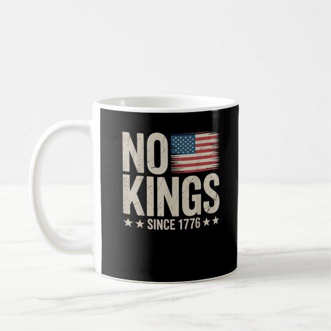 No Kings In America Since 1776 Freedom Spirit Look Coffee Mug (Left)