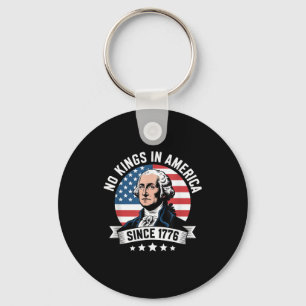 No Kings In America Since 1776 Funny Crown Key Ring