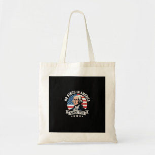 No Kings In America Since 1776 Funny Crown Tote Bag