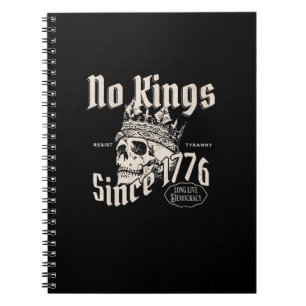 No Kings In America Since 1776 Patriotic Creative  Notebook