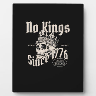 No Kings In America Since 1776 Patriotic Creative Plaque