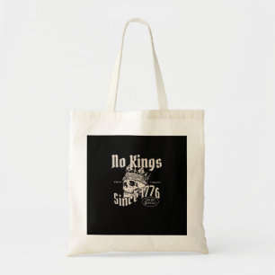 No Kings In America Since 1776 Patriotic Creative Tote Bag