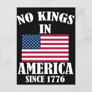 No Kings In America Since 1776 Patriotic Flag Holiday Postcard