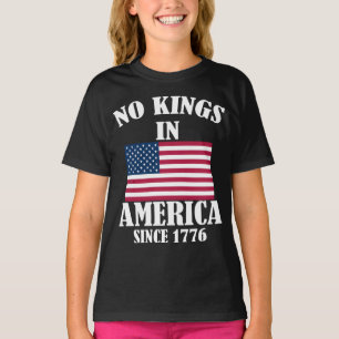 No Kings In America Since 1776 Patriotic Flag T-Shirt