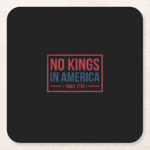 No Kings In America Since 1776 Patriotic Retro Cla Square Paper Coaster