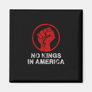 No Kings In America Since 1776 Resist 8647 US Flag Magnet