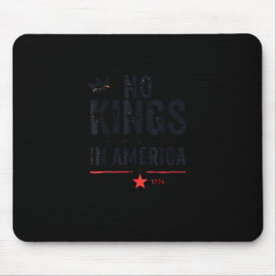 No Kings In America Since 1776 Retro Style Look Mouse Pad