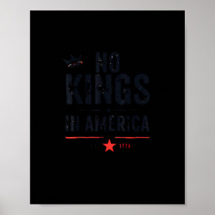 No Kings In America Since 1776 Retro Style Look Poster
