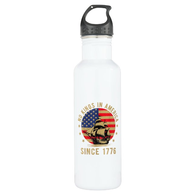 No Kings In America Since 1776 US Flag Patriotic  710 Ml Water Bottle (Front)