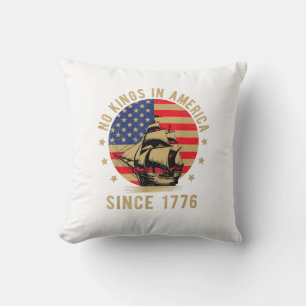 No Kings In America Since 1776 US Flag Patriotic  Cushion