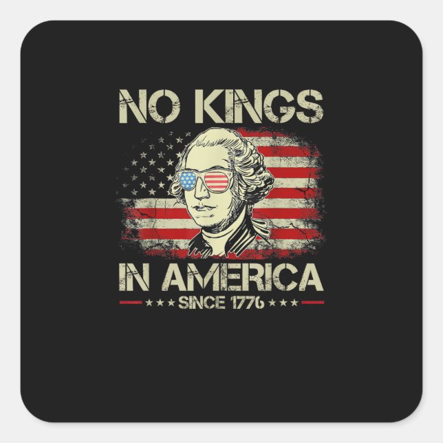 No Kings In America Since 1776 Vintage Flag Square Sticker (Front)