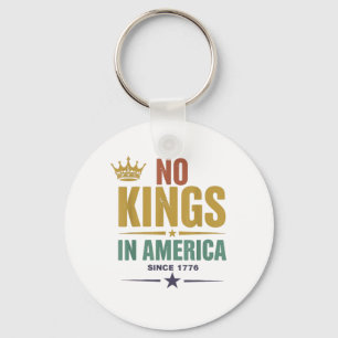 No Kings In America Since 1776 Vintage Patriotic U Key Ring