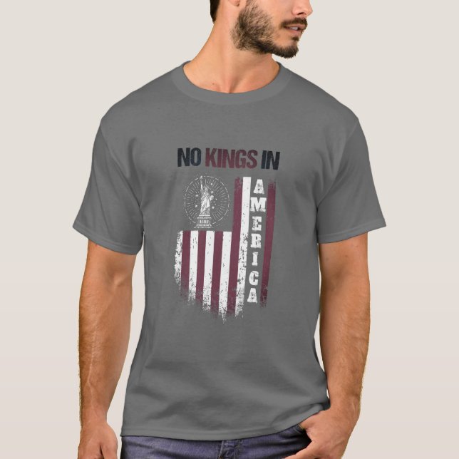 No Kings in America  T-Shirt (Front)