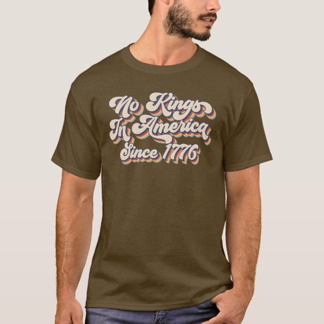 No Kings in America  T-Shirt (Front)