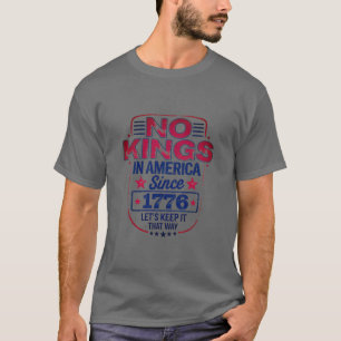 No Kings in America  T-Shirt