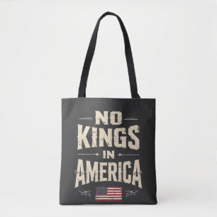 No Kings in America Trump Politic Humour Tote Bag